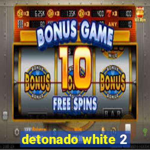 detonado white 2